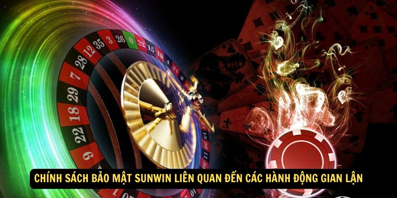Các nội dung chính của chính sách bảo mật của sunwin